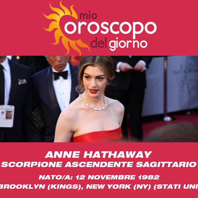 I tratti zodiacali dello Scorpione di Anne Hathaway svelati