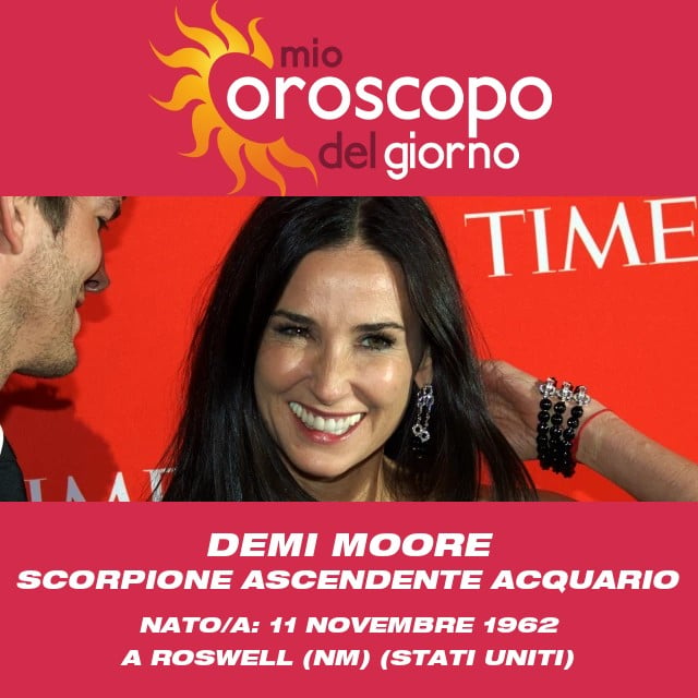 Intuizioni zodiacali dello Scorpione di Demi Moore