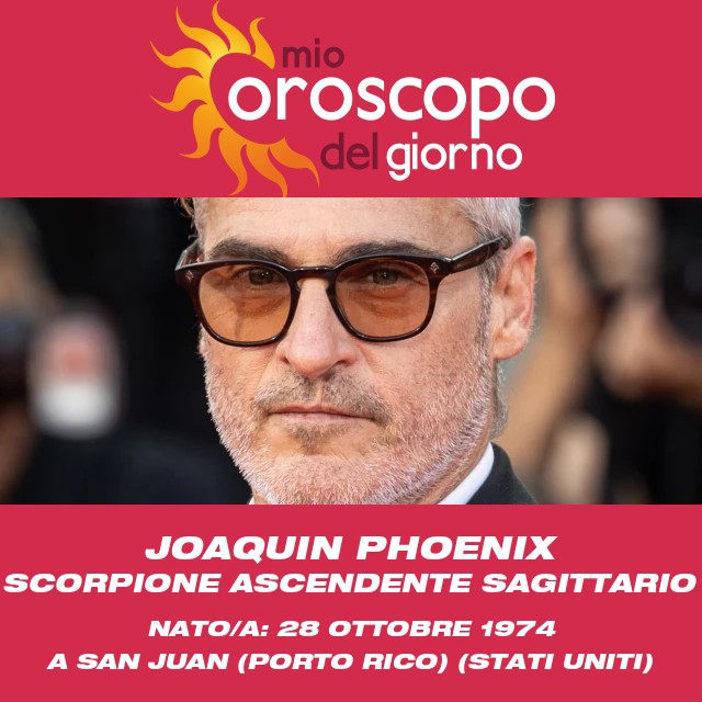 Influenza Zodiacale dello Scorpione di Joaquin Phoenix