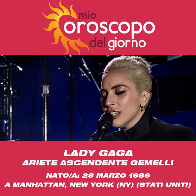 Rivelazione dell\'astrologia dell\'Ariete di Lady Gaga