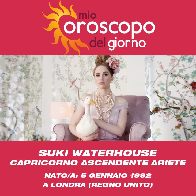 Insights astrologici sul Capricorno di Suki Waterhouse