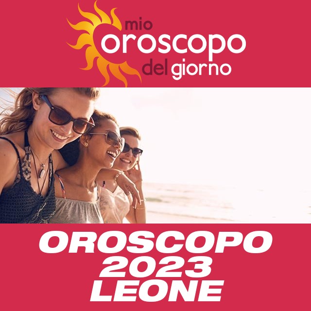 Oroscopo annuale 2023 per Leone