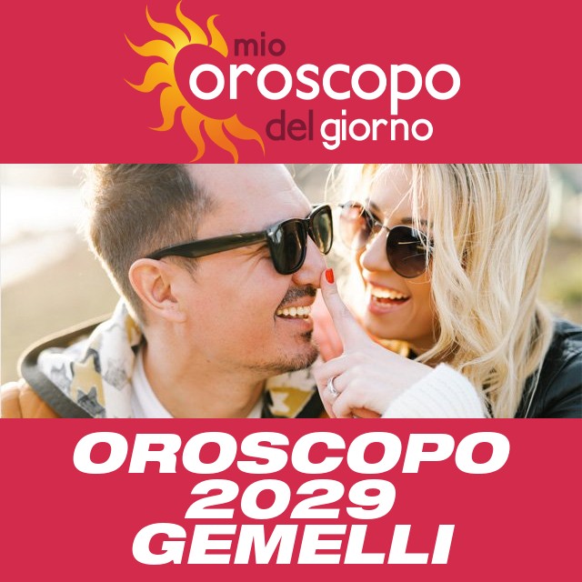 Oroscopo annuale 2029 per Gemelli