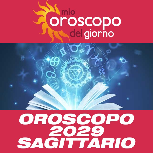 Oroscopo annuale 2029 per Sagittario