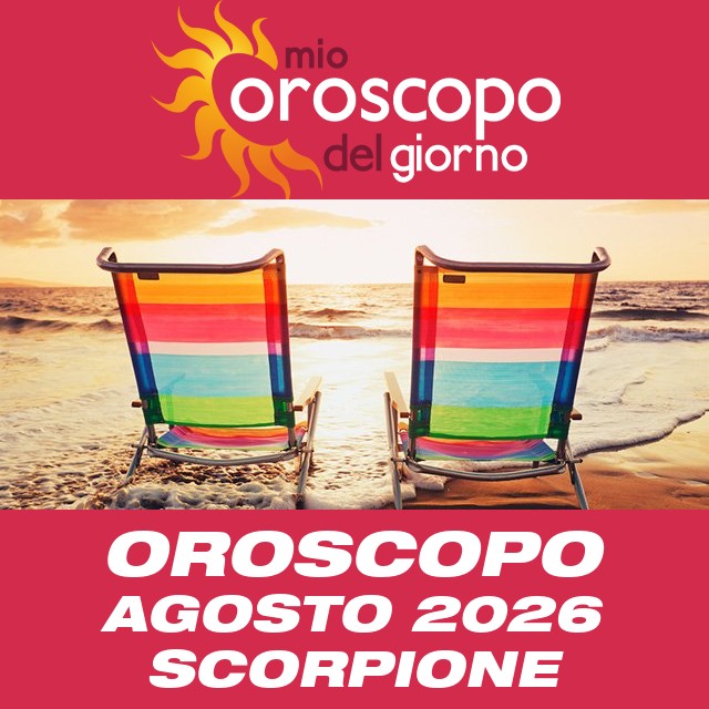 Oroscopo del mese di Agosto 2026 per Scorpione