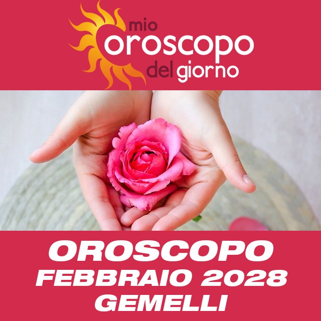 Oroscopo del mese di Febbraio 2028 per Gemelli