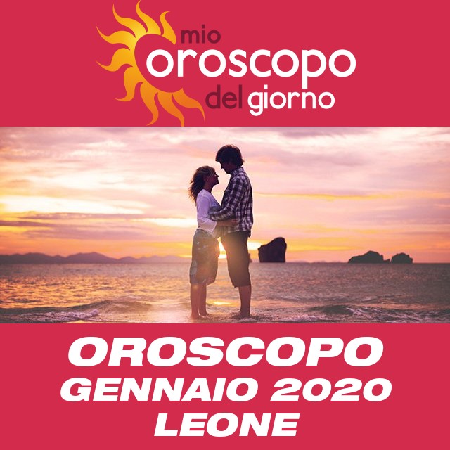 Oroscopo del mese di Gennaio 2020 per Leone