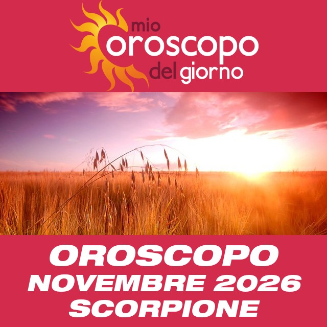 Oroscopo del mese di Novembre 2026 per Scorpione