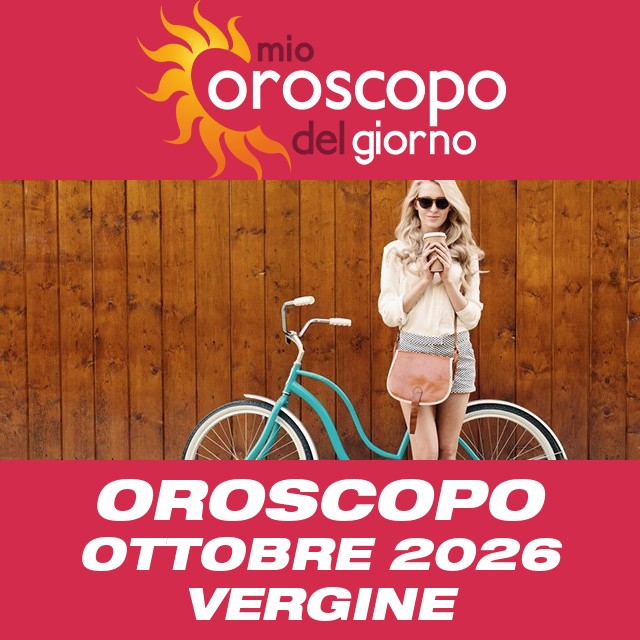 Oroscopo del mese di Ottobre 2026 per Vergine